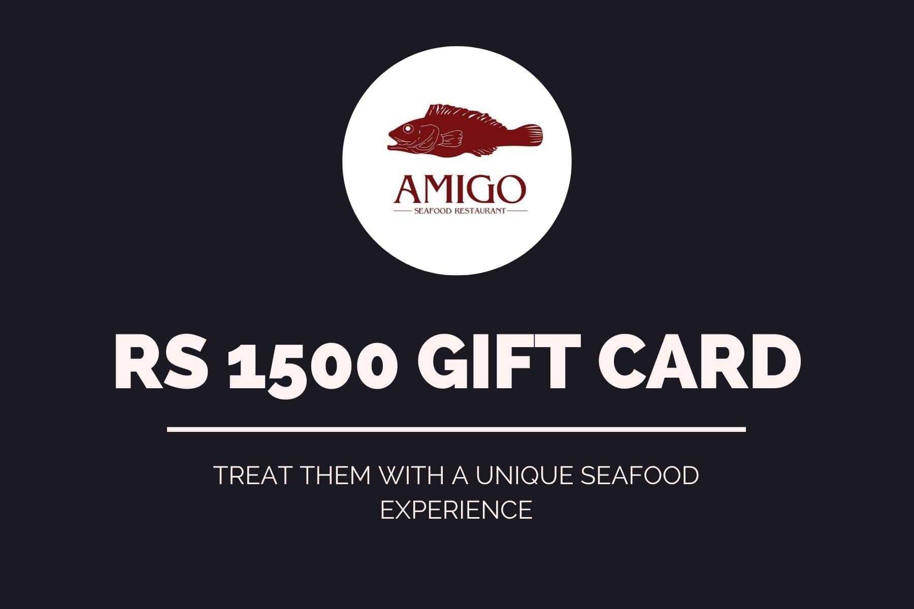 RS 1500 GIFT VOUCHER - Amigo Restaurant